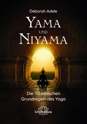 Yama und Niyama ~ Deborah Adele ~  9783962572839