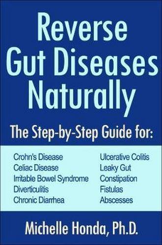 new reverse gut diseases naturally by michelle honda paperback