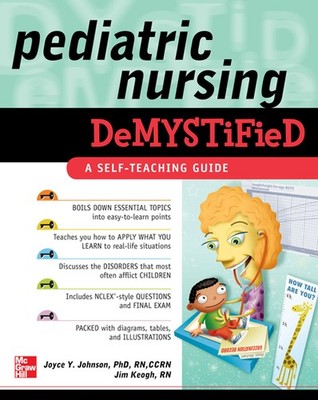 Joyce Johnson Jim Keogh Pediatric Nursing Demystified (Paperback) (UK IMPORT)