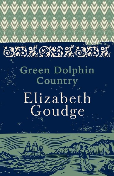 Elizabeth Goudge | Green Dolphin Country | Taschenbuch | Englisch (2017)-image
