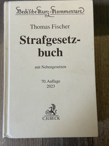 Thomas Fischer Strafgesetzbuch (StGB), 70. Auflage 2023, Strafrecht C.H.Beck - Bild 2 von 5