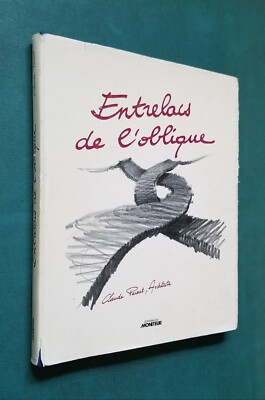 Entrelacs de L'oblique SIGNED by CLAUDE PARENT French Architect Hardcover RARE!