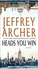 Heads You Win by Jeffrey Archer: Used