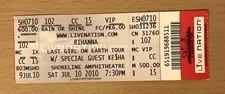 2010 RIHANNA / KE$HA LAST GIRL ON EARTH TOUR MOUNTAIN VIEW CONCERT TICKET STUB
