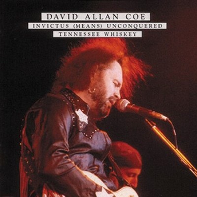 Invictus (Beans) Unconquered / Tennessee Whiskey von COE, DAVID ALLAN [Audio CD]