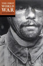 Keith Robbins The First World War (Paperback) (UK IMPORT)