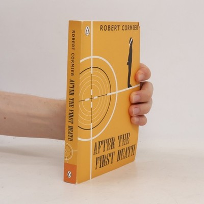 After the First Death  |  Robert Cormier