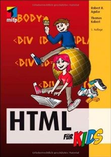 HTML für Kids (mitp für Kids) von Robert R. Agular | Buch | Zustand gut
