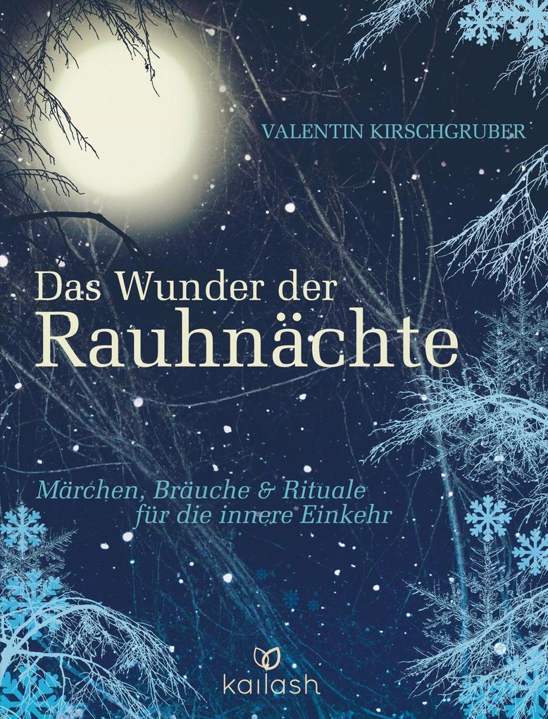 Thumbnail - Das Wunder Der Rauhnächte | Valentin Kirschgruber | 2013 | Deutsch