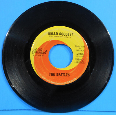 THE BEATLES HELLO GOODBYE ~ I AM THE WALRUS  7'' 1967 NICE CONDITION!  G+!!A