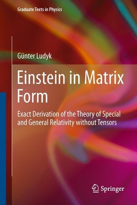 Einstein in Matrix Form Günter Ludyk