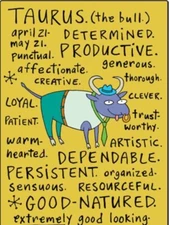Taurus Zodiac Apr 21-May 21 on a 2.5”x3.5” Metal Refrigerator Magnet.