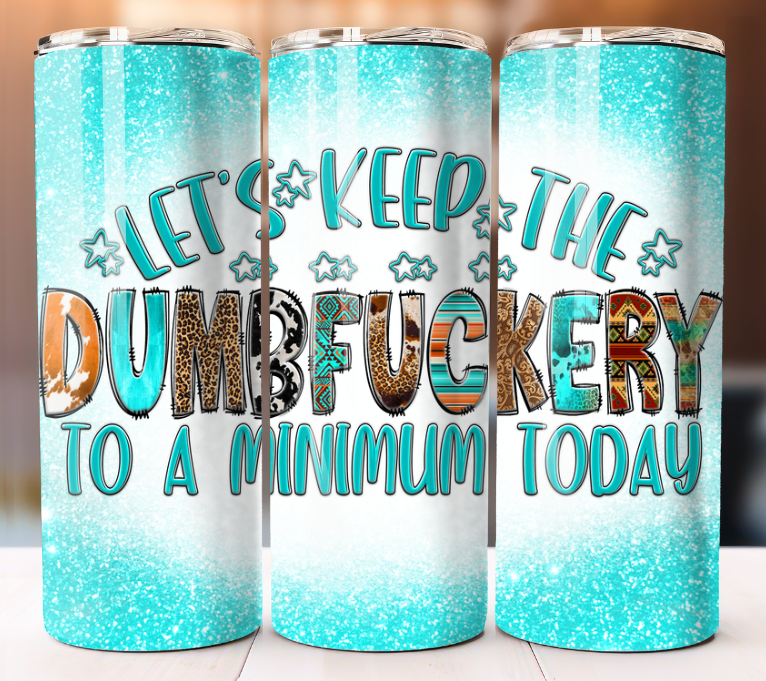 Funny Sarcartic Tumbler 20oz Skinny Cup Mug Stainless Steel