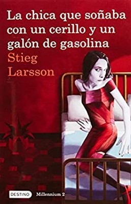 La Chica Que Soñaba con un Cerillo y un Galon de Gasolina Serie M