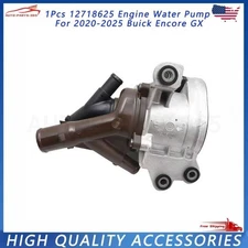 1Pcs Engine Water Pump For 2020-2025 Buick Encore GX 25208565 12718625 NEW
