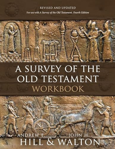 A Survey of the Old Testament Workbook: Revised, Hill, Hill, Walton,.+ - Image 4