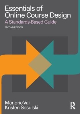 Essentials of Online Course Design : A Standards-Based Guide Pape