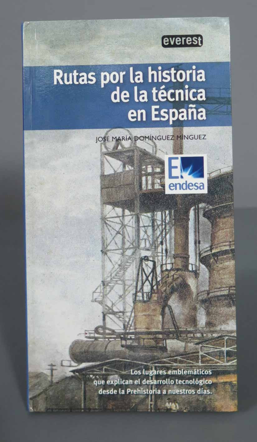 Rutas por la historia de la técnica en España