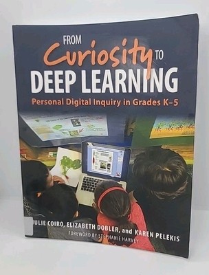 From Curiosity to Deep Learning: - Paperback, by Coiro Julie; Dobler - Very Good