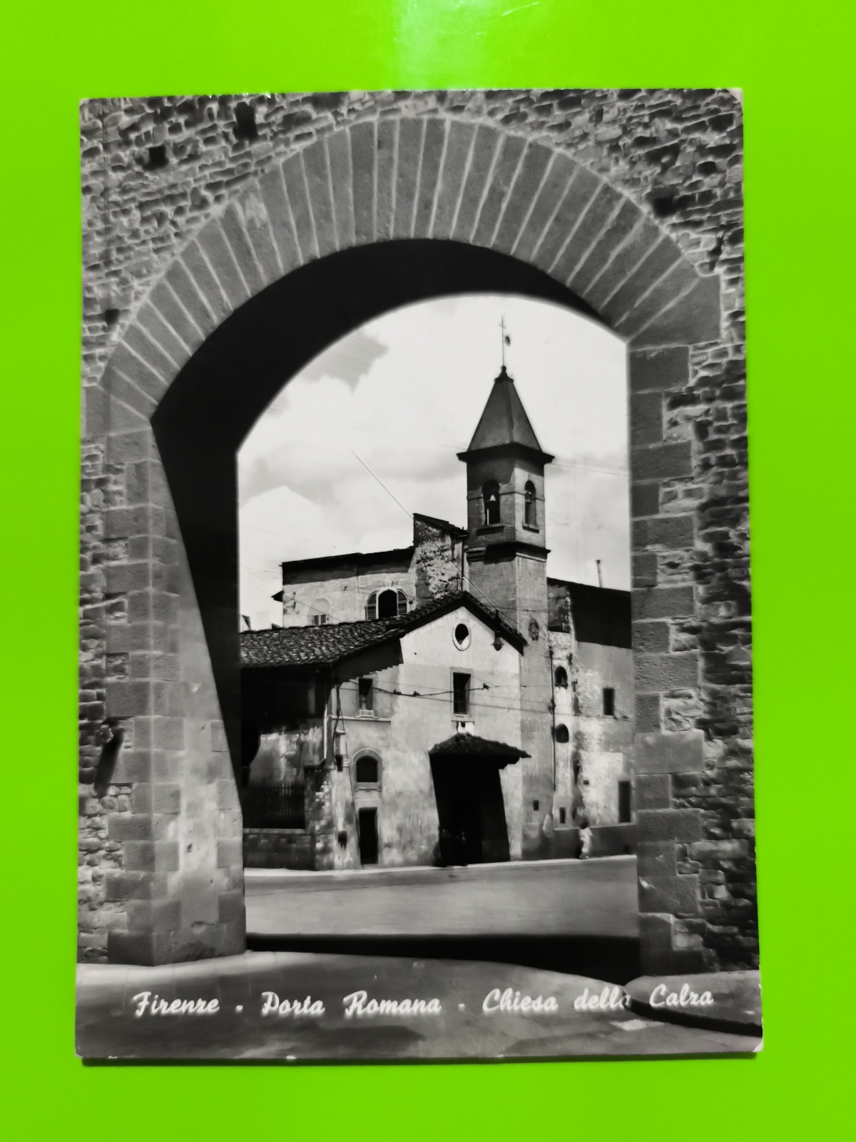 FIRENZE PORTA ROMANA CHIESA DELLA CALZA – CARTOLINA  SCRITTA 1965   - COLLEZIONE
