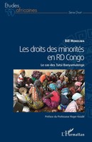 Les Droits Des MinoritéS En RD Congo Le Cas Des Tutsi Banyamulenge Bill Mokelwa