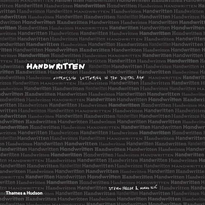 Handwritten: Expressive Lettering in the Digital Age by Ilic, Mirko 0500511713