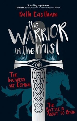 Ruth Eastham The Warrior in the Mist (Tascabile)