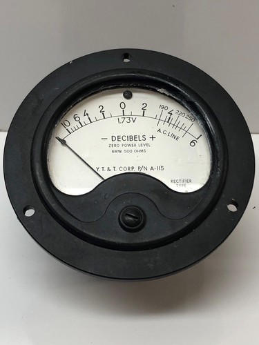 YT&T CORP DECIBELS METER GAUGE MILTARY SURPLUS