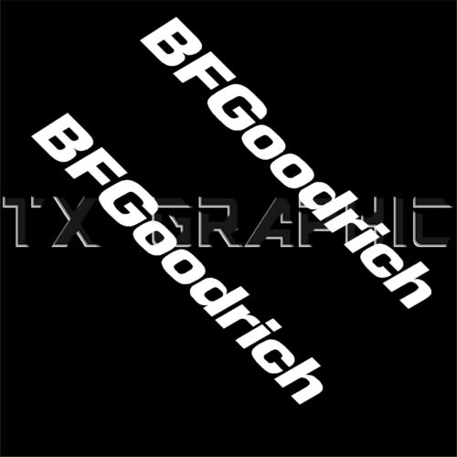 BFGoodrich DECALS  BF Goodrich TIRES VINYL STICKERS 1 SET OF 2 - Picture 1 of 3