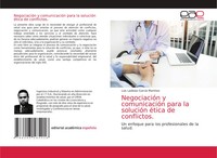 Luis Ladislao GarcíA MartíNez | NegociacióN Y ComunicacióN Para La SolucióN...
