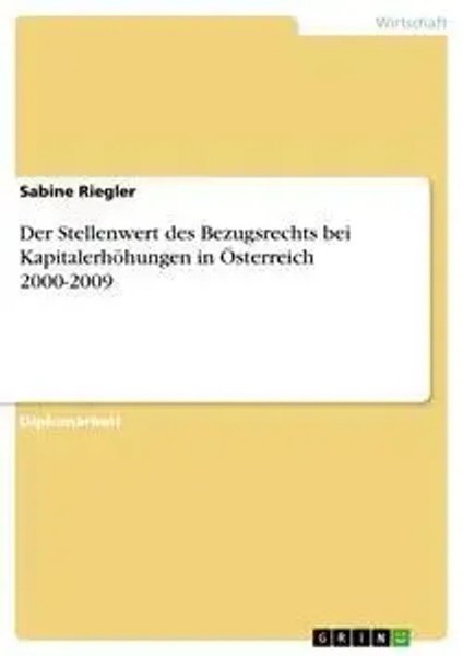 Sabine Riegler | Der Stellenwert Des Bezugsrechts Bei KapitalerhöHungen In...-image