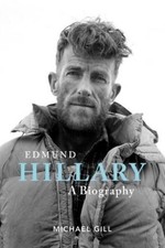 Michael Gill Edmund Hillary - A Biography (Paperback)