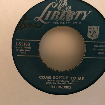 FLEETWOODS       7''  VINYL  SINGLE ,I CARE  SO  MUCH  /  COME SOFTLY TO ME 