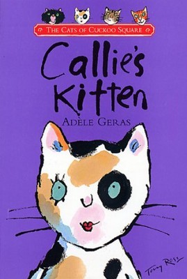 Callie's Kitten (Cats of Cuckoo Square),Adèle Geras