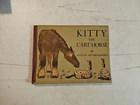 Kitty the Cart Horse By Marion Rivers-Moore First Edition 1944