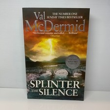 Splinter The Silence by Val McDermid Tony Hill & Carol Jordan (Paperback Book)
