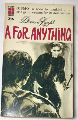 Sci Fi Science Fiction Book A For Anything by Damon Knight 1961 Vintage Novel VG