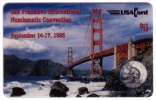 $5. San Francisco International Numismatic Convention (09/95) Phone Card