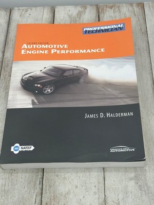 Automotive Engine Performance James D. Halderman 2007 2nd Edition Prentice Hall