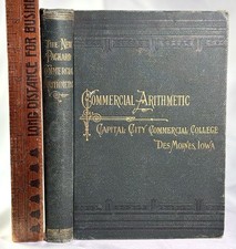 VTG 1897 CAPITAL CITY COLLEGE DES MOINES IOWA COMMERCIAL ARITHMETIC BOOK PACKARD VTG 1897 CAPITAL CITY COLLEGE DES MOINES IOWA COMMERCIAL ARITHMETIC BOOK PACKARD