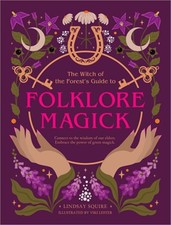 The Witch of the Forest's Guide to Folklore Magick: Connect