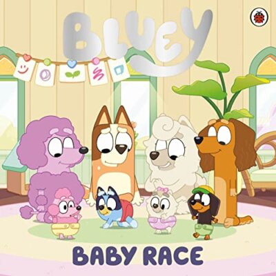 Bluey: Baby Race by Bluey Paperback / softback Book The Fast Free Shipping