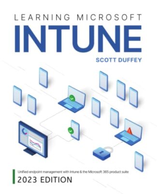 Learning Microsoft Intune by Scott Duffey