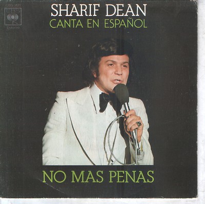 SHARIF DEAN 7''PS Spain 1975 No más penas ( In Spanish )