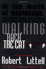 WALKING BACK THE CAT By Robert Littell - Hardcover *Excellent Condition*