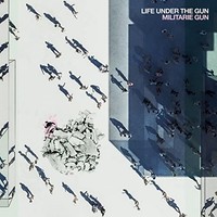 Militarie Gun - Life Under The Gun - Vinyl Record - F99Z