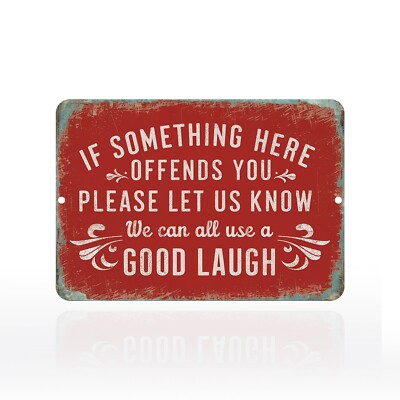Funny Bar Sign Man Cave Vintage Metal Sign If Something Here Offends You Sign