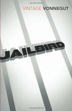 Jailbird By Kurt Vonnegut