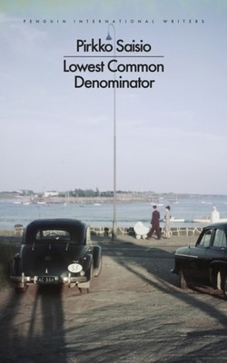 Lowest Common Denominator by Pirkko Saisio PAPERBACK 9780241730096