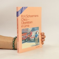 Chico - Überleben in Lima  |  Roger H. Schoemans